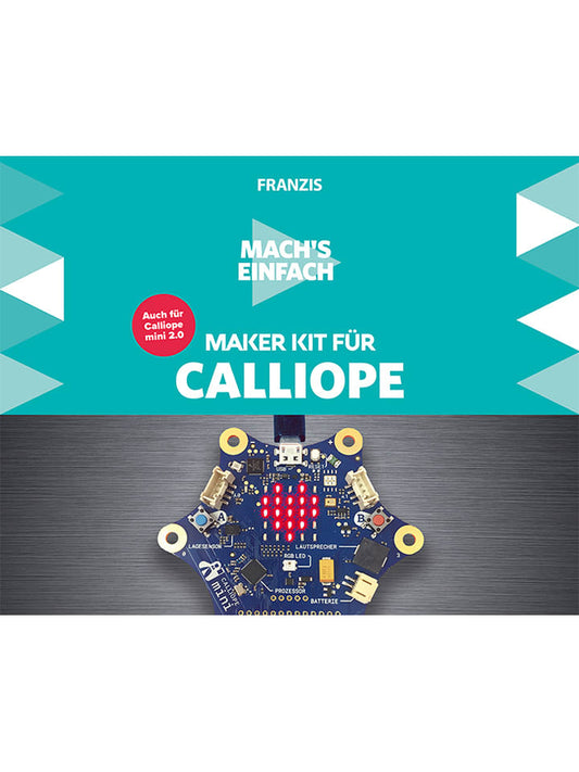 FRANZIS Handbook "Mach's einfach Maker Kit für Calliope" - from 14 years Unisex